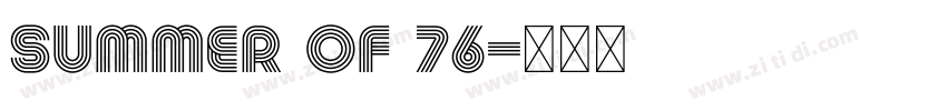 Summer Of 76字体转换